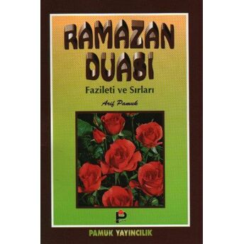 Ramazan Duası Fazileti Ve Sırları (Dua-004/P7) Cep Boy Arif Pamuk