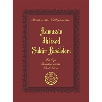 Ramazan - Iktisat-Şükür Risalesi (Cep Boy) Cep Boy Bediüzzaman Said Nursi