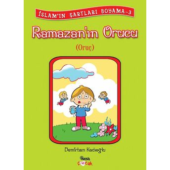 Ramazan’ın Orucu (Oruç) Demirhan Kadıoğlu