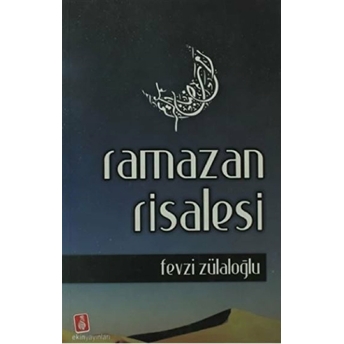 Ramazan Risalesi Fevzi Zülaloğlu