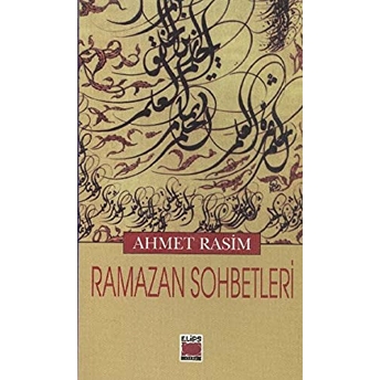 Ramazan Sohbetleri Ahmet Rasim