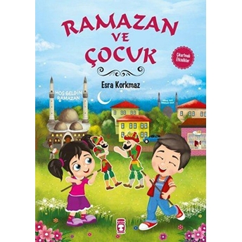 Ramazan Ve Çocuk Esra Korkmaz