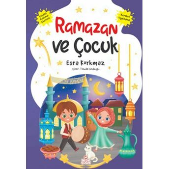 Ramazan Ve Çocuk Esra Korkmaz