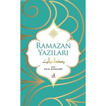 Ramazan Yazıları Ali Osman Kurt