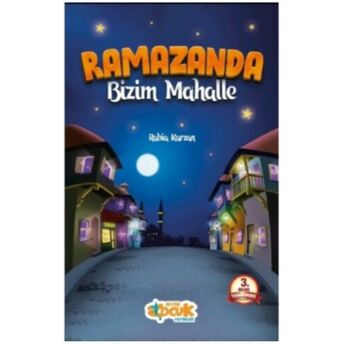 Ramazanda Bizim Mahalle Rabia Karzan