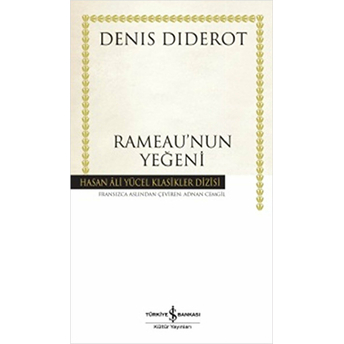 Rameau'nun Yeğeni - Hasan Ali Yücel Klasikleri (Ciltli) Denis Diderot