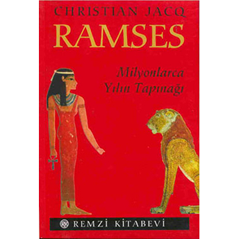 Ramses - Milyonlarca Yılın Tapınağı Christian Jacq