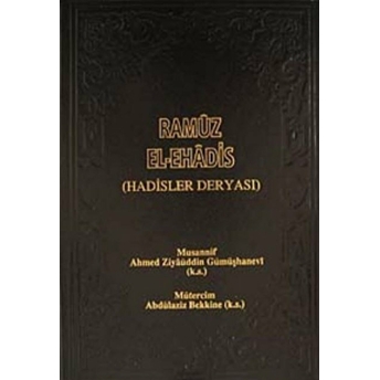 Ramüz El-Ehadis - 2 Ciltli Ahmed Ziyaüddin Gümüşhanevi