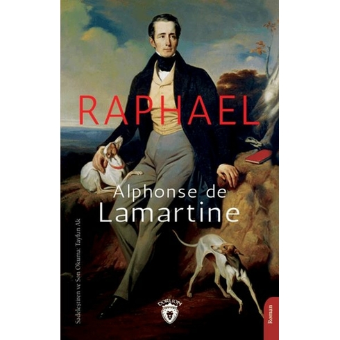 Raphael Alphonse De Lamartine