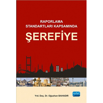 Raporlama Standartları Kapsamında Şerefiye