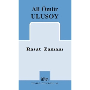 Rasat Zamanı Ali Ulusoy