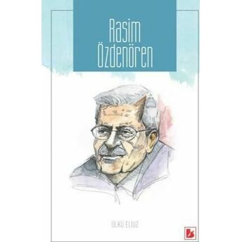 Rasim Özdenören Ülkü Eliuz