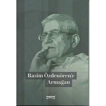 Rasim Özdenören'e Armağan