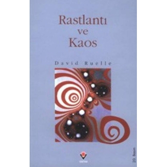 Rastlantı Ve Kaos David Ruelle