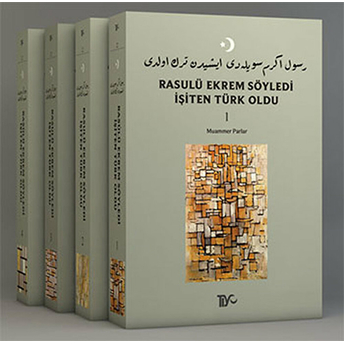 Rasulü Ekrem Söyledi Işiten Türk Oldu - 4 Kitap Takım Muammer Parlar