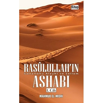 Rasûlullah'ın (Sav) Ashabı 1 Şeyh Mahmud El-Mısri