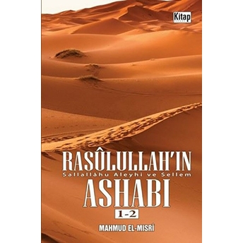 Rasûlullah'ın (Sav) Ashabı (2 Kitap Birarada) Şeyh Mahmud El-Mısri