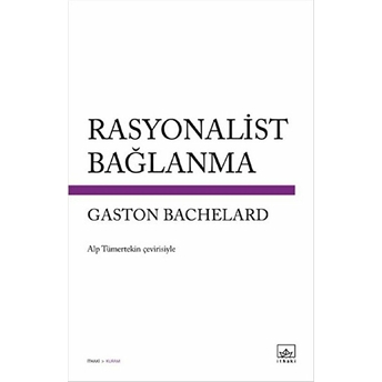 Rasyonalist Bağlanma Gaston Bachelard