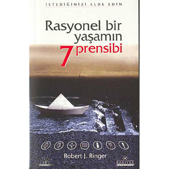 Rasyonel Bir Yaşamın 7 Pensibi Robert J. Ringer