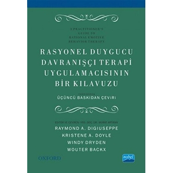 Rasyonel Duygucu Davranışçı Terapi Uygulamacısının Bir Kılavuzu