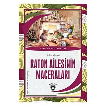 Raton Ailesinin Maceraları Dünya Çocuk Klasikleri (7-12 Yaş) Jules Verne