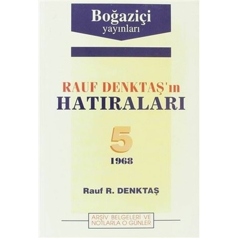 Rauf Denktaş''ın Hatıraları 5. Cilt