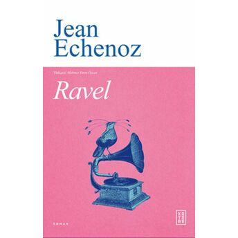 Ravel Jean Echenoz