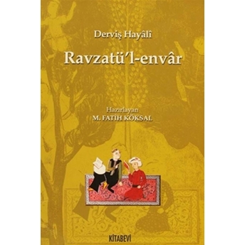 Ravzatü’l-Envar-Derviş Hayali