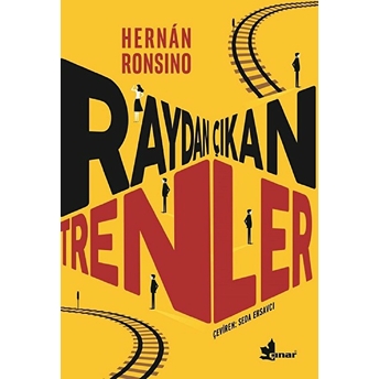 Raydan Çıkan Trenler Hernán Ronsino