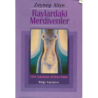 Raylardaki Merdivenler Zeynep Aliye