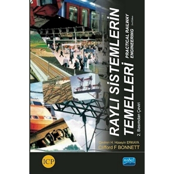 Raylı Sistemlerin Temelleri - Practical Railway Engineering