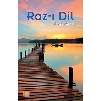 Raz-I Dil Şinasi Polat