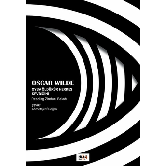 Reading Zindanı Baladı Oscar Wilde (Çeviri: Ahmet Şerif Doğan)