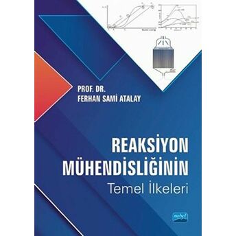 Reaksiyon Mühendisliğinin Temel Ilkeleri Ferhan Sami Atalay