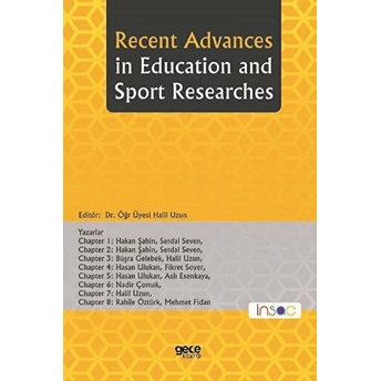 Recent Advances In Educatıon And Sport Researches - Halil Uzun