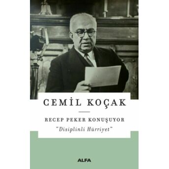 Recep Peker Konuşuyor Cemil Koçak