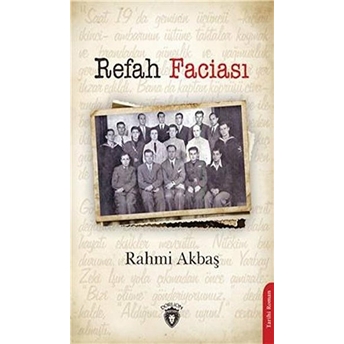 Refah Faciası Rahmi Akbaş