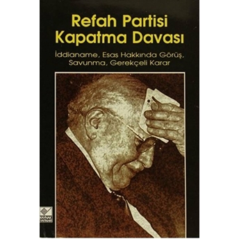 Refah Partisi Kapatma Davası Derleme