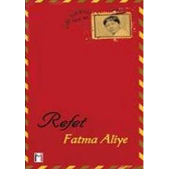 Refet Fatma Aliye Topuz