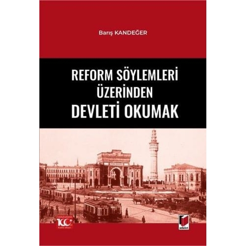 Reform Söylemleri Üzerinden Devleti Okumak Zahit Yılmaz