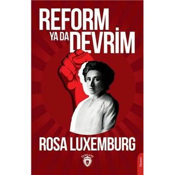 Reform Ya Da Devrim Rosa Luxemburg