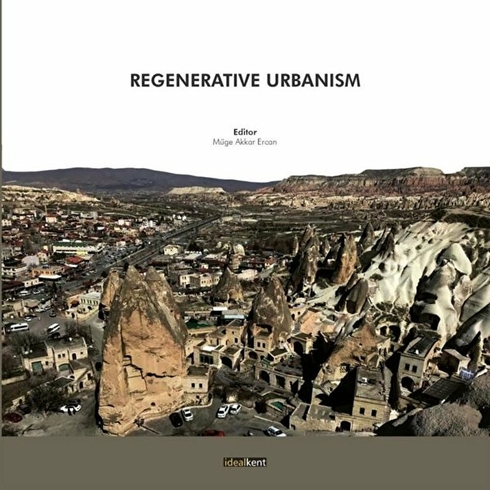 Regenerative Urbanism - Müge Akkar Ercan