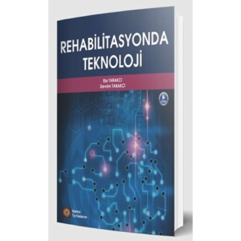 Rehabilitasyonda Teknoloji