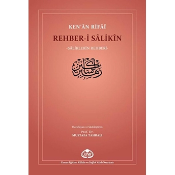 Rehber-I Sâlikîn - Saliklerin Rehberi Kenan Rifai