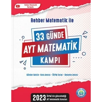 Rehber Matematik 2023 Ayt Matematik 33 Günde Kamp Kitabı Komisyon