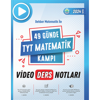 Rehber Matematik 2024 Tyt 49 Günde Matematik Kampı Video Ders Notları Komisyon