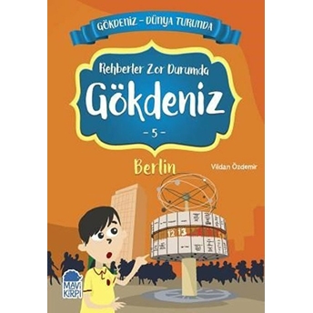 Rehberler Zor Durumda Gökdeniz 5 Berlin - Gökdeniz Dünya Turunda Vildan Özdemir