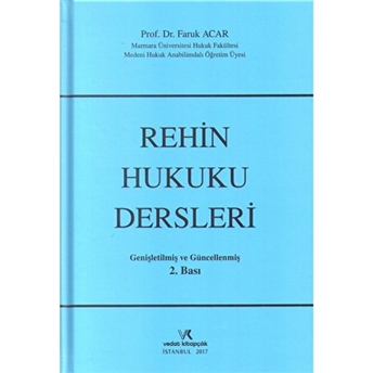 Rehin Hukuku Dersleri Ciltli Faruk Acar