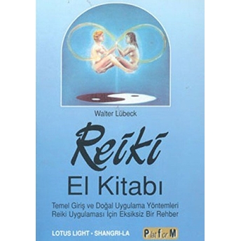 Reiki El Kitabı Walter Lübeck