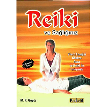 Reiki Ve Sağlığınız